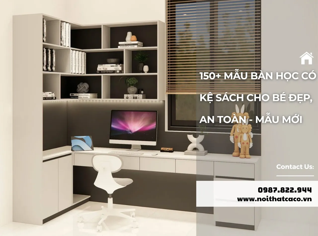 Bàn học kèm kệ sách cho bé đẹp, an toàn
