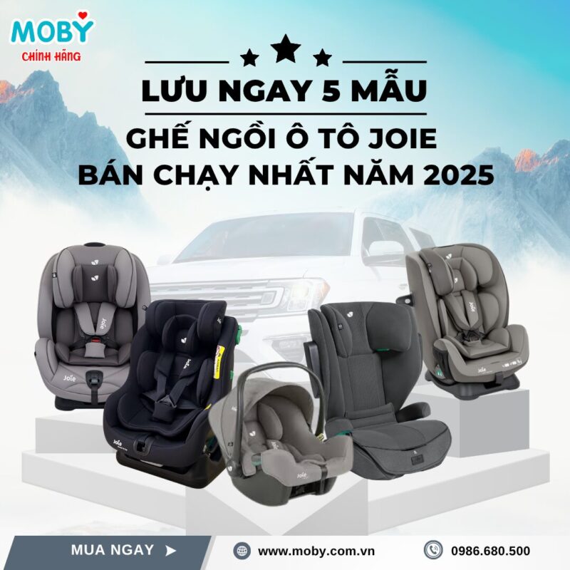 Ghế Ô Tô Cho Bé Joie: Đánh Giá Chi Tiết Các Dòng Bán Chạy Nhất 2025