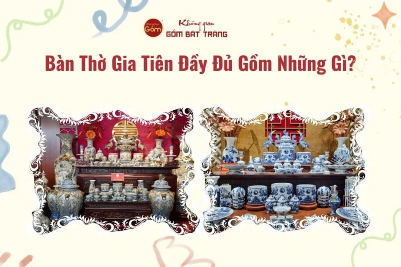 Bàn thờ gia tiên đầy đủ