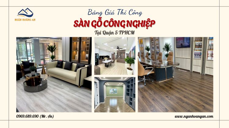Báo Giá Thi Công Sàn Gỗ Công Nghiệp Trọn Gói Uy Tín Nhất 2024