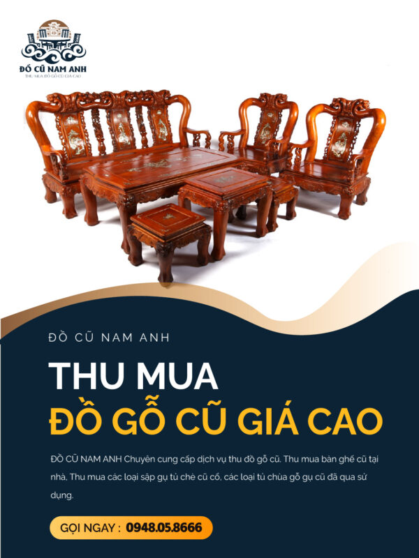 Thu Mua Bàn Ghế Gỗ Gụ Cũ Giá Cao: Hướng Dẫn Chi Tiết Từ A-Z