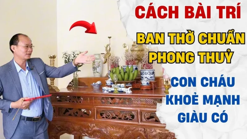 Hướng dẫn bài trí bàn thờ chuẩn phong thủy