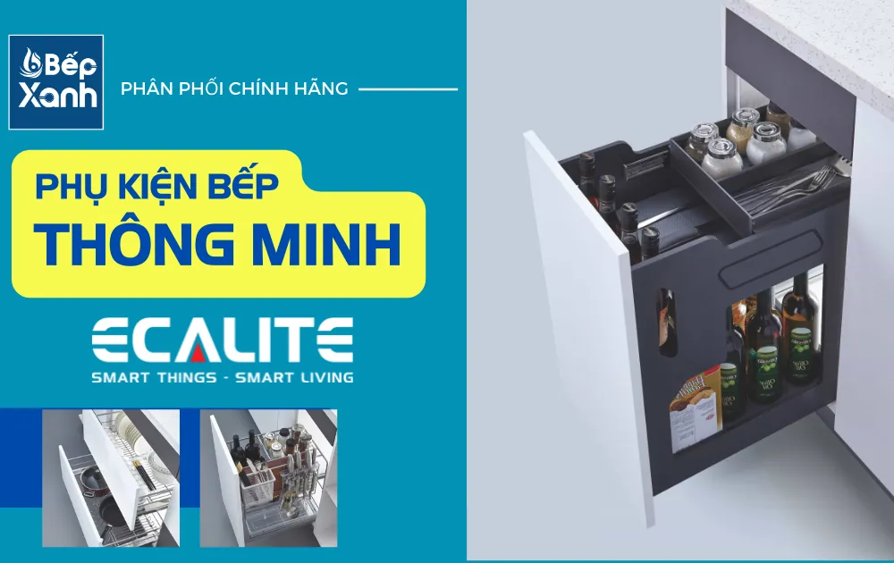 Phụ kiện tủ bếp Ecalite với thiết kế hiện đại