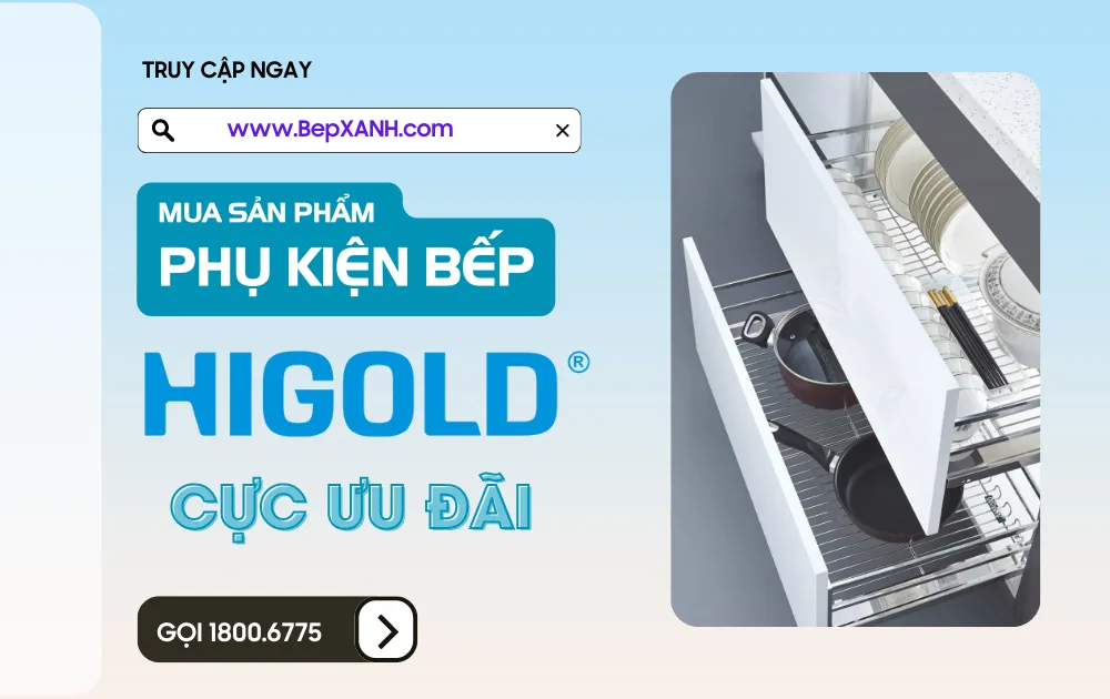Phụ kiện tủ bếp Higold công nghệ cao