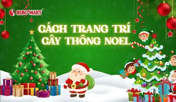 Trang trí cây thông Noel